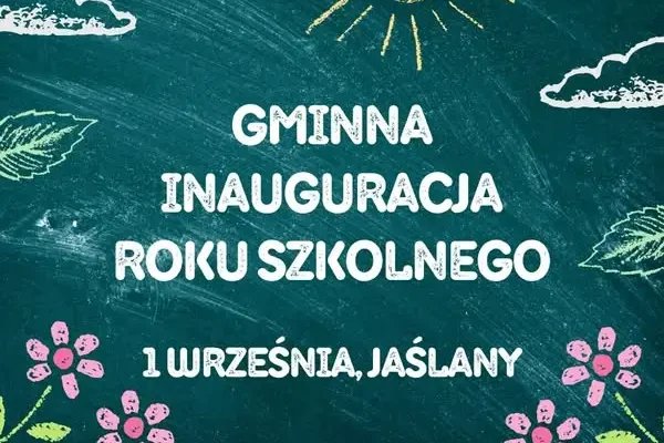 Gminna Inauguracja Roku Szkolnego 2026/2027 w Jaślanach z udziałem prof. Czarnka