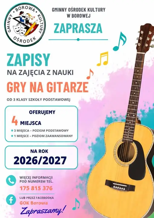 Nauka gry na gitarze w GOK Borowa – zostały ostatnie wolne miejsca