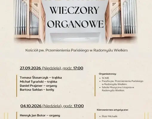 Radomyskie Wieczory Organowe 2026 – dwa niedzielne koncerty w Radomyślu Wielkim
