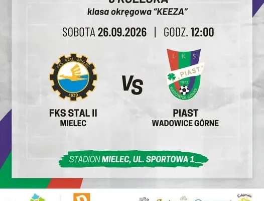 Piast Wadowice Górne zmierzy się z rezerwami Stali Mielec w 8. kolejce klasy okręgowej