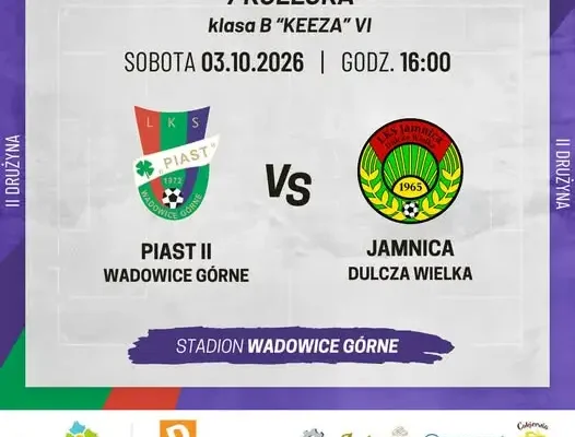 Rezerwy Piasta Wadowice Górne zagrają z Jamnicą Dulcza Wielka. Cel: przerwać złą passę