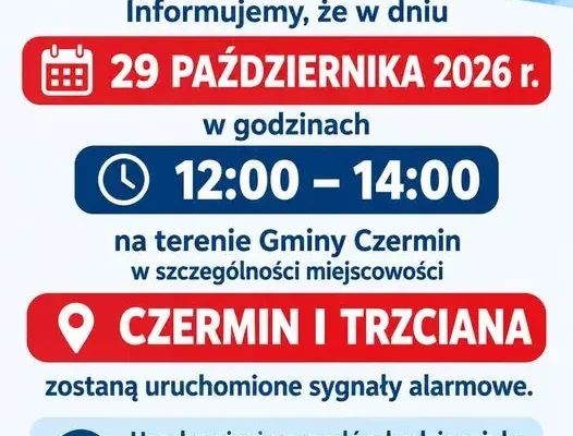 Ćwiczebne sygnały alarmowe w Gminie Czermin – mieszkańcy proszeni o spokój