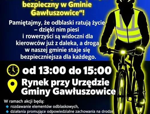 Gawłuszowice: III edycja akcji „Zabłyśnij – bądź bezpieczny” już 28 października